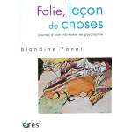 Folie, leçon de choses