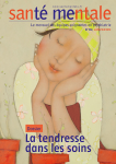 La tendresse réparatrice