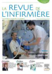 La revue de l'infirmire, n°242 - Juin-Juillet 2018 - Dossier : L'oxygénothérapie hyperbare