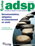 adsp, n°105 - décembre 2018 - Recommandation, obligation et consentement en santé