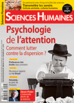 Dossier : Psychologie de l'attention Comment lutter contre la dispersion?