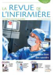 La revue de l'infirmire, n° 265 - Novembre 2020 - Dossier : La construction des savoirs