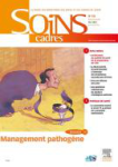 soins cadres, n°135 - Mai 2022 - Dossier : Management pathogène