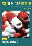 La déprescription des psychotropes, un vrai sujet !