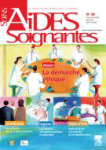 Soins Aides-soignantes, n° 40 - juin 2011 - dossier : La démarche éthique