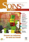 soins cadres, n°87 - août 2013 - Dossier : donner ou redonner du sens au travail