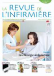 Chirurgie ambulatoire, le rôle de l'infirmière